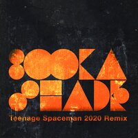 Teenage Spaceman - Booka Shade & Chris Sen & Guy Herman