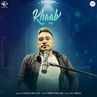 Khaab - Gagan Mallah & KV Singh