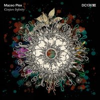 Conjure Dreams - Maceo Plex