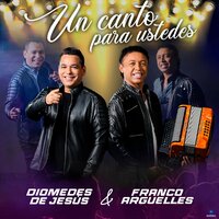 El Rey - Diomedes De Jesús & Franco Arguelles