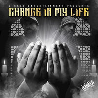 Change In My Life - 2real & 2REAL feat. Tina Goods