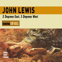 If You Could See Me Now - John Lewis & Jim Hall