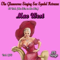Frankie and Johnny - Mae West