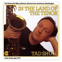 Pick Yourself Up - Tad Shull & Mike LeDonne & Dennis Irwin & Kenny Washington