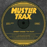 Can Touch - Street Choice
