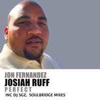 Perfect - Jon Fernandez & Josiah Ruff