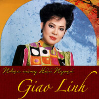 Ai khổ vì ai - Giao Linh