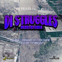 Di Struggles Riddim - DJ Frass