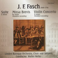 Missa Brevis in B-Flat Major, FWVG:B1: I. Kyrie Eleison - Linden Baroque Orchestra & Иоганн Фридрих Фаш