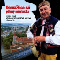 Domažlice Sú Pěkný Městečko - Konrádyho dudácká muzika & Karel Marík & Josef Kupilík