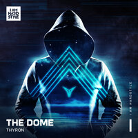 The Dome - Thyron