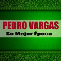 Hay Que Olvidar - Pedro Vargas