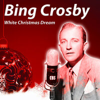 Too-Ra-Loo-Rai (That's Any Irish Lullaby) - Bing Crosby