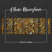 Ethereal Relaxation - India Tribe Music Collection