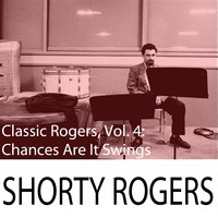 I Just Don't Know - Shorty Rogers
