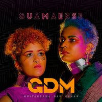Guamaense - Guitarrada das Manas