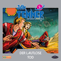 Kapitel 06: Der lautlose Tod (Folge 02) - Jan tenner
