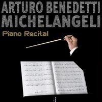Sonata No. 3 in C Major Op. 2 No. 3: Scherzo - Arturo Benedetti Michelangeli & Ludwig van Beethoven
