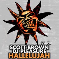 Hallelujah - Scott Brown & DJ Pleasure