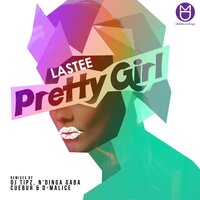 Pretty Girl - Lastee & N'Dinga Gaba & Maurice Carroll & N'dinga Gaba & Maurice Carroll