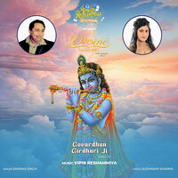 Govardhan Girdhar Ji - Sarrika Singh & Sudhakar Sharma