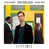 Kaleidoscope - Yvan Robilliard & Laurent David & Justin Faulkner