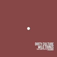 Photo Number 13 - Dirty Culture