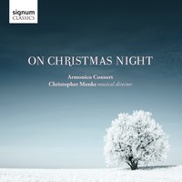 A Ceremony of Carols, Op. 28: I. Procession - Бенджамин Бриттен & Armonico Consort & Sally Pryce