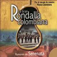 El Trapiche - La Gran Rondalla Colombiana