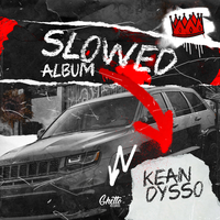 I Got 100 More - KEAN DYSSO