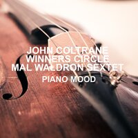 Robin's Nest - John Coltrane & Mal Waldron Sextet