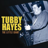 Sextet - Tubby Hayes