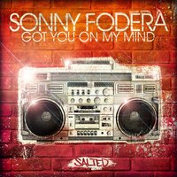 Got You On My Mind - Sonny Fodera