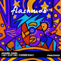 I Can't Sleep - Anabel Sigel & Flashmob