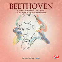 Sonata for Piano No. 26 in E-Flat Major, Op. 81a “Les Adieux": I. Adagio - Allegro - Sylvia Capová & Ludwig van Beethoven