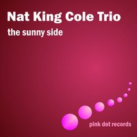 Etymology (The Language of Love) - Nat King Cole Trio