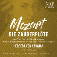Die Zauberflöte, K. 620, IWM 684, Act I: "Du feines Täubchen nur herein" - Wiener Philharmoniker & Герберт фон Караян & Gerhard Unger & Edith Mathis & Hermann Prey & Вольфганг Амадей Моцарт