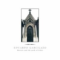 I've Fulfilled My Time - Eduardo Garcilazo