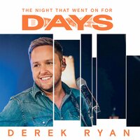 The Night That Went on for Days - Derek Ryan