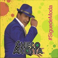 Checoloco - Checo Acosta