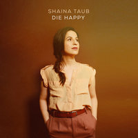 Still I Will Love - Shaina Taub