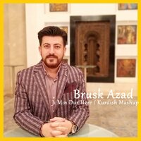 Pır Hez Dıkım - Brusk Azad