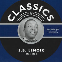 How Can I Leave - J.B. Lenoir