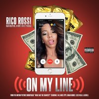 On My Line - Rico Rossi & Celly Cel & D-Shot & Chilee Powdah