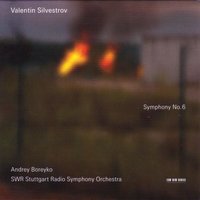 Silvestrov: Symphony No. 6 for Orchestra - 2. Allegro moderato - Commodo - Андрей Борейко & Radio-Sinfonieorchester Stuttgart