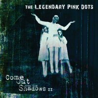 Shadow Session 2 - The Legendary Pink Dots