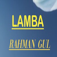Pu Khub My Dy Leedly - Rahman Gul Marwat