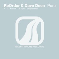Pure - ReOrder & Dave Deen & Estigma
