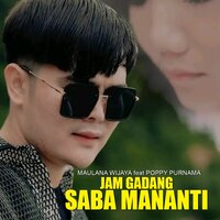 Jam Gadang Saba Mananti - Maulana Wijaya & Poppy Purnama