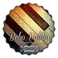 Smoocha-Cha - Bebo Valdes